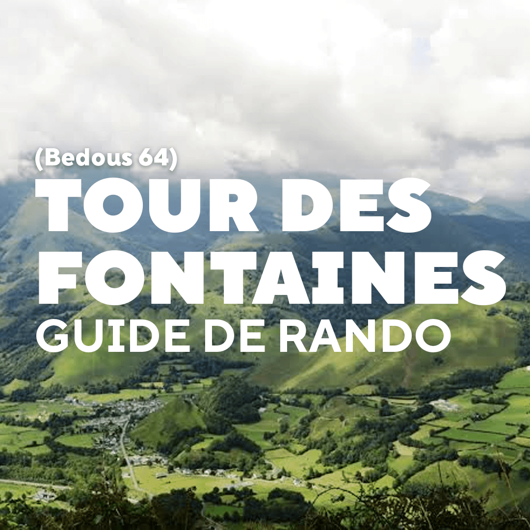 tour-des-fontaines-bedous-guide-de-randonnee-niveau-moyen-balade-legere